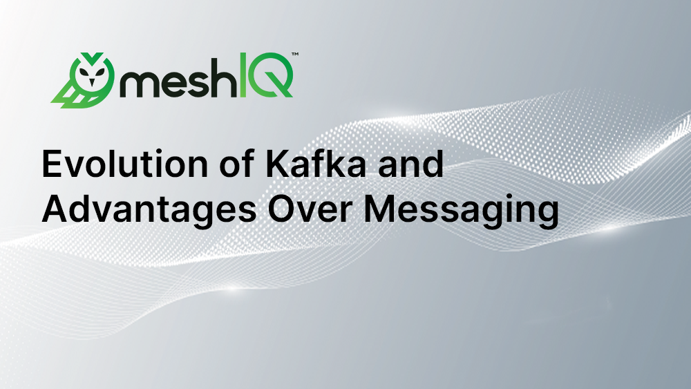 Evolution of Kafka and Advantages Over Messaging
