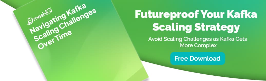 A promotional banner for a free download titled Navigating Apache Kafka® Scaling Challenges Over Time by meshIQ, with the headline Futureproof Your Apache Kafka® Scaling Strategy and a blue Free Download button.