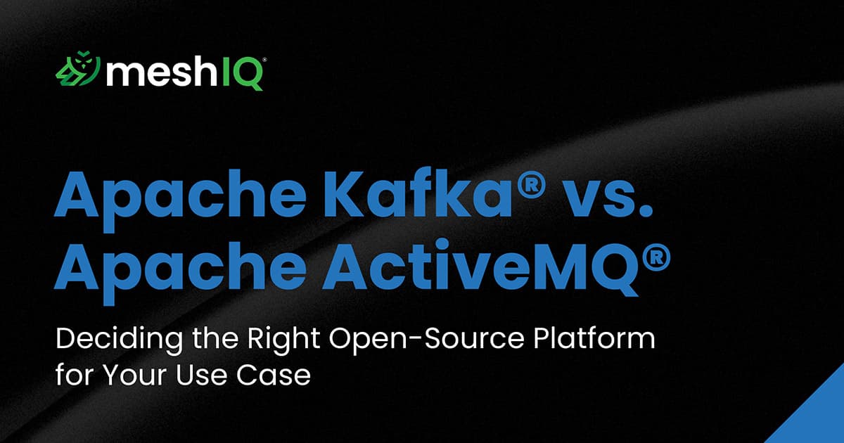 A graphic with the meshIQ logo and text: Apache Kafka® vs. Apache ActiveMQ® – Deciding the Right Open-Source Platform for Your Use Case on a black background.