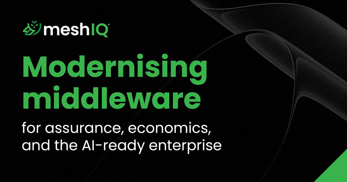 A promotional graphic with the meshIQ logo and the text: Modernising middleware for assurance, economics, and the AI-ready enterprise on a black background with abstract wave patterns.