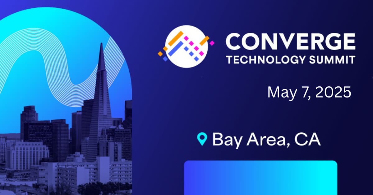 Digital flyer for the Converge Technology Summit on May 7, 2025, in Bay Area, CA. Includes a city skyline and abstract graphics on a blue background.