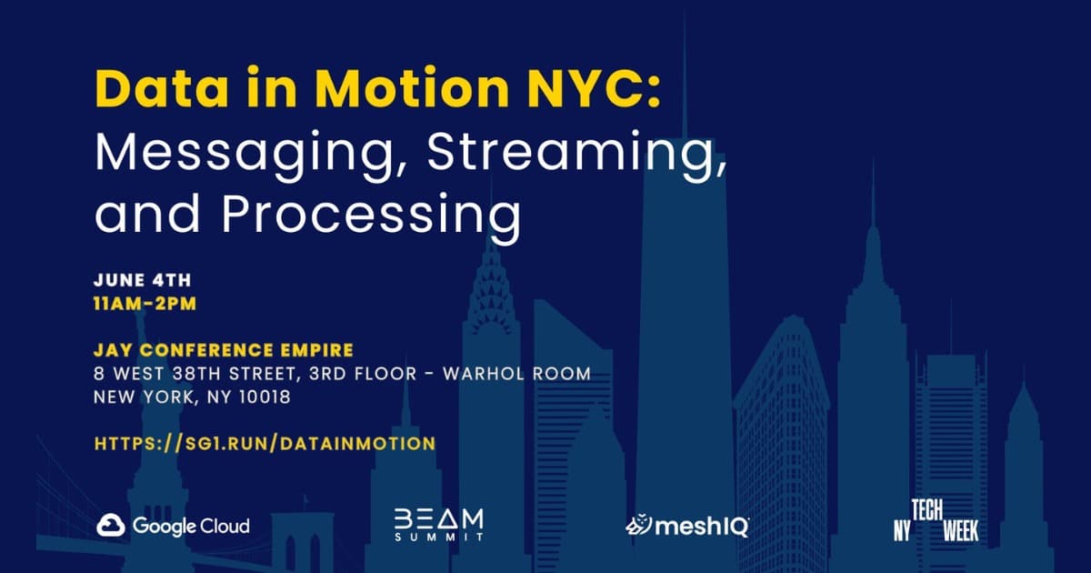 Data in Motion NYC: Messaging, Streaming, and Processing event details including date, time, location (Jay Conference Empire), and URL for more information.