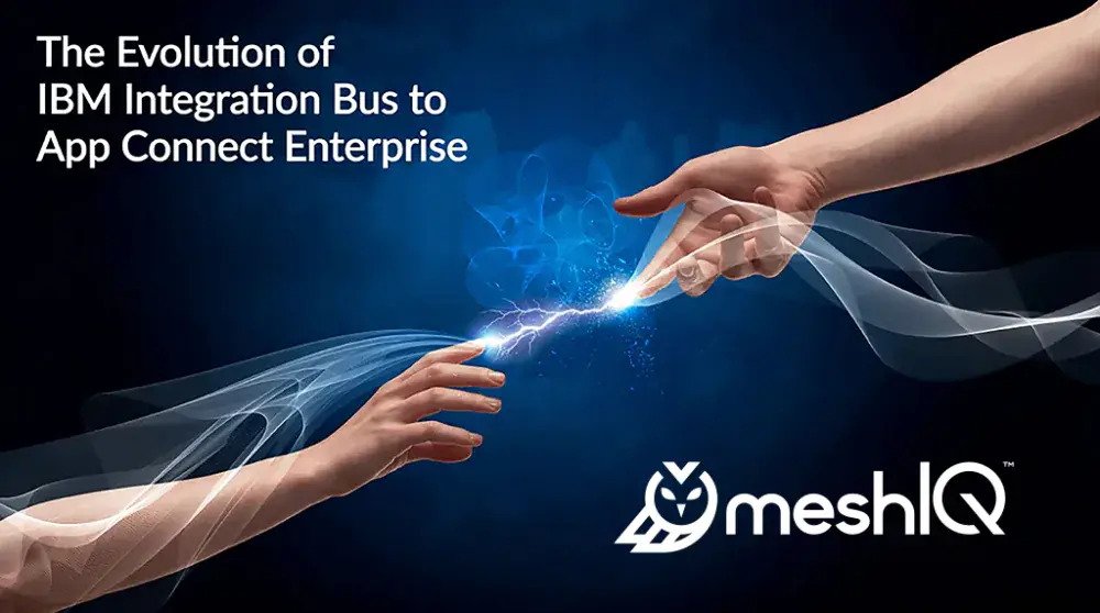 The Evolution of IBM Integration Bus to App Connect Enterprise