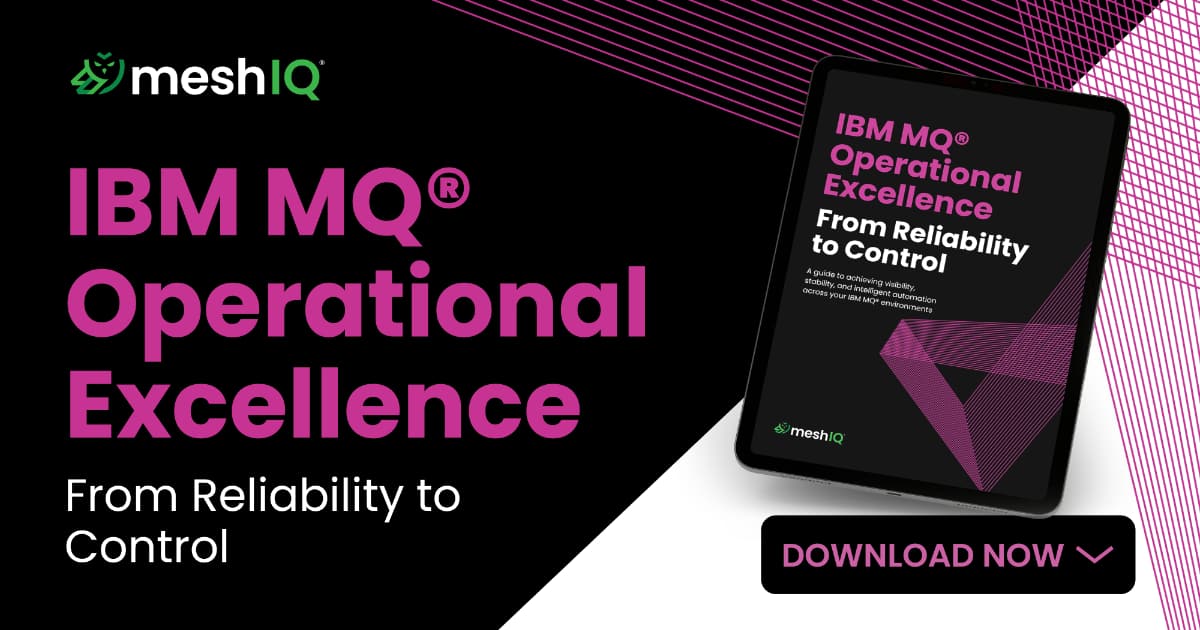 Promotional graphic for meshIQ featuring a tablet displaying an eBook titled IBM MQ Operational Excellence: From Reliability to Control. Text highlights a download button reading DOWNLOAD NOW.