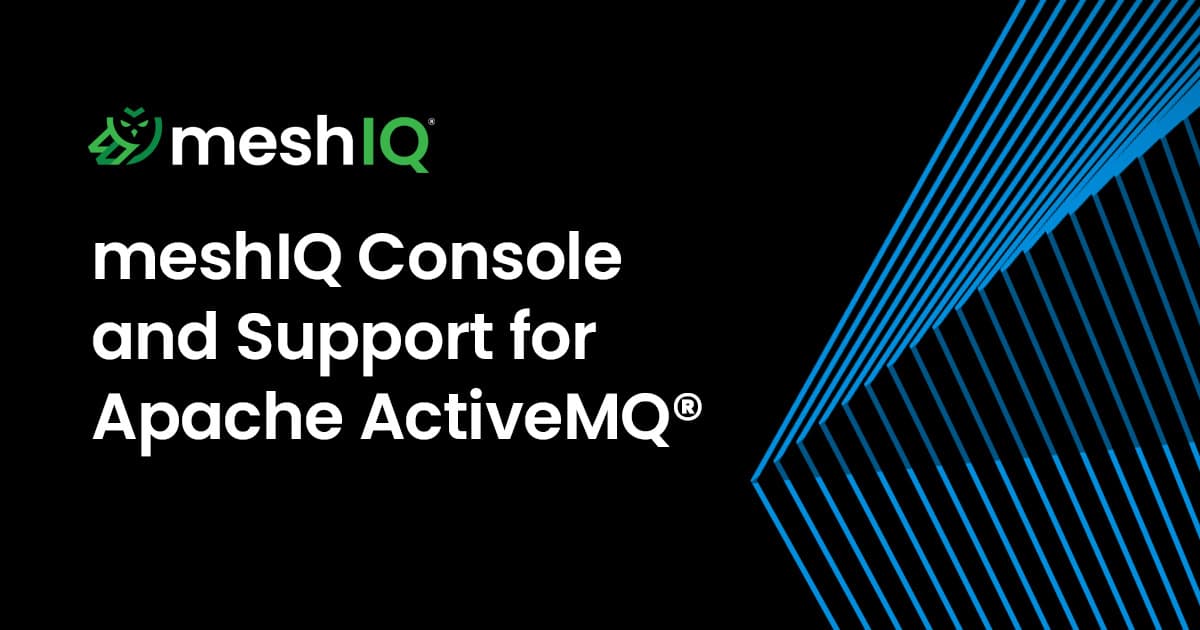 The meshIQ logo and text read meshIQ Console and Support for Apache ActiveMQ on a black background with blue diagonal lines on the right.