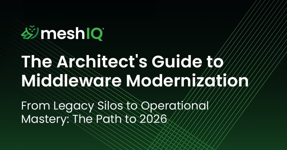 The Architect's Guide to Middleware Modernization: From Legacy Silos to Operational Mastery: The Path to 2026.