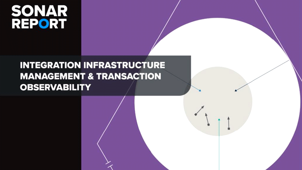 GigaOm Sonar: Integration Infrastructure Management and Transaction Observability